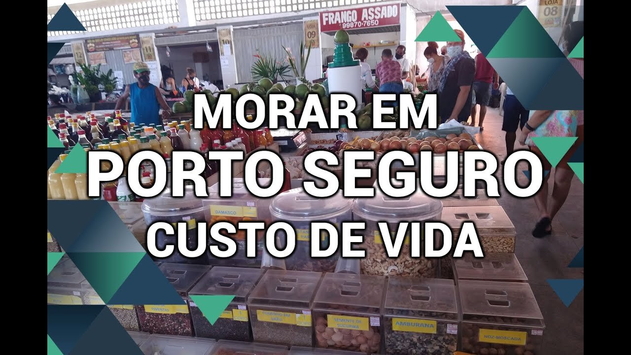 Porto Seguro - BA, CUSTO DE VIDA para morar  em porto - Veja antes de Alugar ou  comprar -  Piracaia Mais 